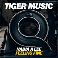 Nadia A Lee - Feeling Fine