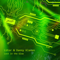 Lütor & Danny Klaven - Lost in the Glow