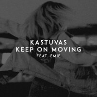 Keep on Moving