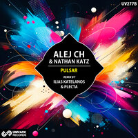 Nathan Katz & Alej Ch & Ilias Katelanos & Plecta - Pulsar