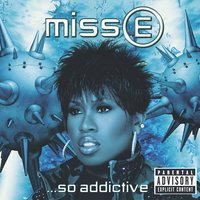 Missy  Elliott - Get Ur Freak On