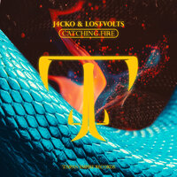 J4CKO & LostVolts - Catching Fire