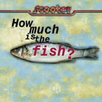 How Much Is the Fish?, 1998