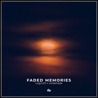 Faded Memories