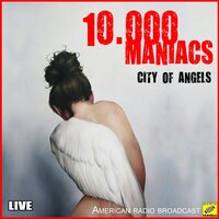 10,000 Maniacs - Gun Shy