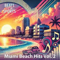 Miami Beach Hits 2