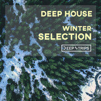 Deep House Winter Selection, 2019