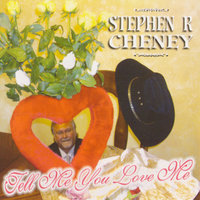 Stephen R Cheney - You're My Best Friend