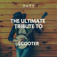 The Ultimate Tribute To Scooter