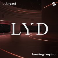 Robby East - Burning in My Soul