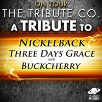 On Tour: A Tribute to Nickleback, Three Days Grace and Buckcherry, 2006