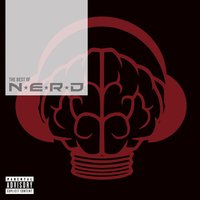 What's Wrong With Me - N.E.R.D & Pharrell Williams & Chad Hugo