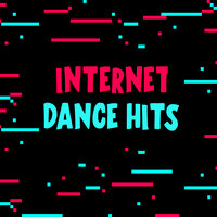 Internet Dance Hits