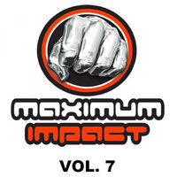 Maximum Impact, Vol 7, 2019