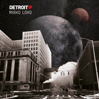 Detroit Love Vol. 4 - Mixed By Mirko Loko