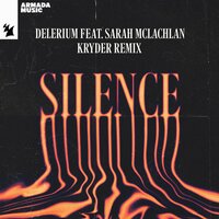 Silence - Delerium & Sarah McLachlan & Kryder