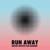 Run Away