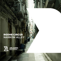 Rodhe Circus - Narrow Alley