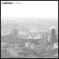 Lorenzo Is Dead, 2003