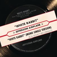 Jefferson Airplane - White Rabbit