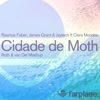 Cidade de Moth (Roth & van Del Mashup)