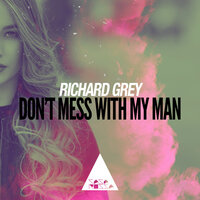 Don't Mess with My Man