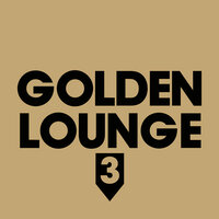 Golden Lounge 3 (Compiled by Henri Kohn), 2015