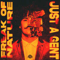 Freak Of Nature - Just A Gent