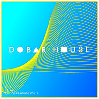 Dobar House, Vol. 1