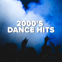 2000's Dance Hits, 2022