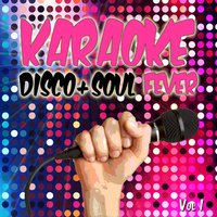 Karaoke Disco and Soul Fever, Vol. 1