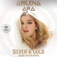 Arilena Ara - Silver & Gold