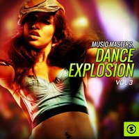 Musiq Masters: Dance Explosion, Vol. 3, 2016