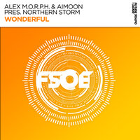 Wonderful - Alex M.O.R.P.H. & Aimoon & Northern Storm