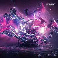 DJ TOK3N - Zero Hour