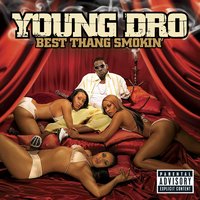 Best Thang Smokin', 2006