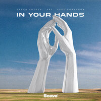 Eneko Artola & AKI & Axel Ehnström - In Your Hands