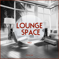 Lounge Space, Vol. 1, 2015