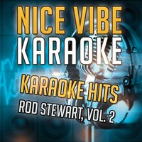 Karaoke Hits - Rod Stewart, Vol. 2
