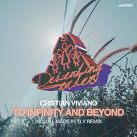 Cristian Viviano & Made in TLV - To Infinity And Beyond