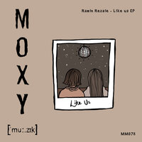 Ramin Rezaie - Like Us