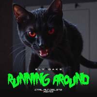 Ely Oaks - Running Around