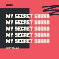 My Secret Sound