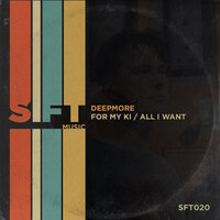 For My Ki / All I Want