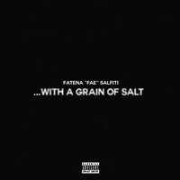 ...With a Grain of Salt