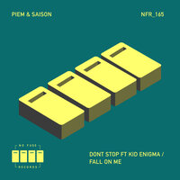 Piem & Saison & Kid Enigma - Don't Stop