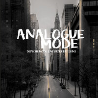 Analogue mode depeche mode interpretations