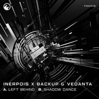 Inerpois & Backup & Vedanta - Shadow Dance