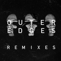 Outer Edges Remixes, 2017