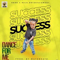 Dance for Me - SUCCESS B2R